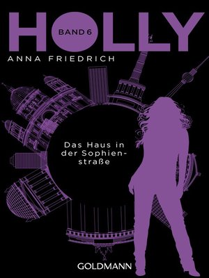 cover image of Holly. Das Haus in der Sophienstraße